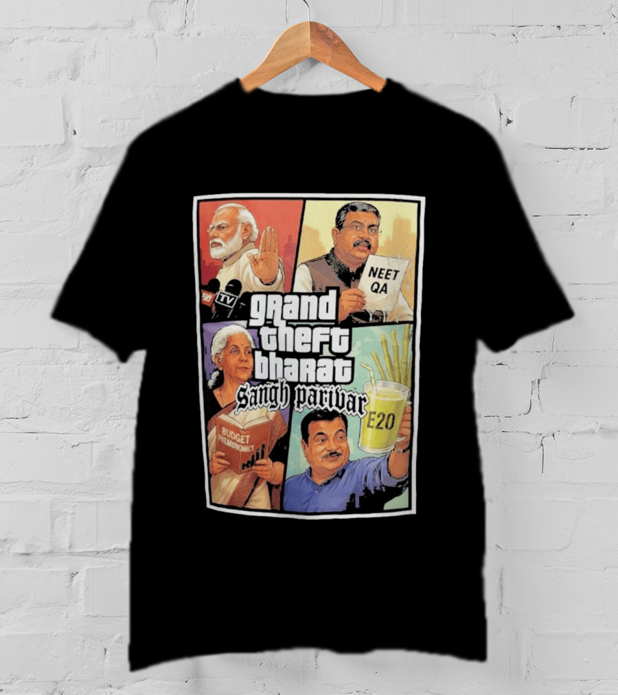 Grand Theft Bharat Sangh Parivar NEET QA Budget Perkonomics E20 T-Shirt