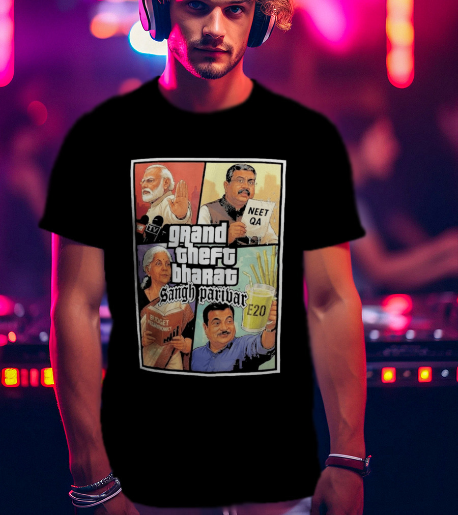 Grand Theft Bharat Sangh Parivar NEET QA Budget Perkonomics E20 T-Shirt