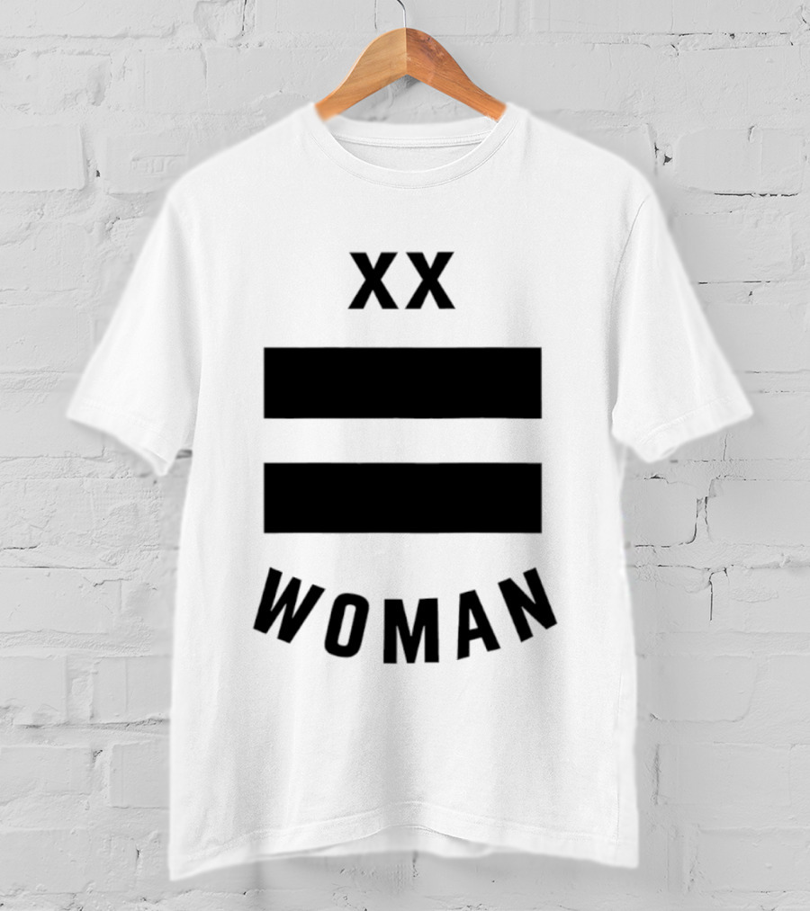 XX Equality Woman Empowerment T-Shirt
