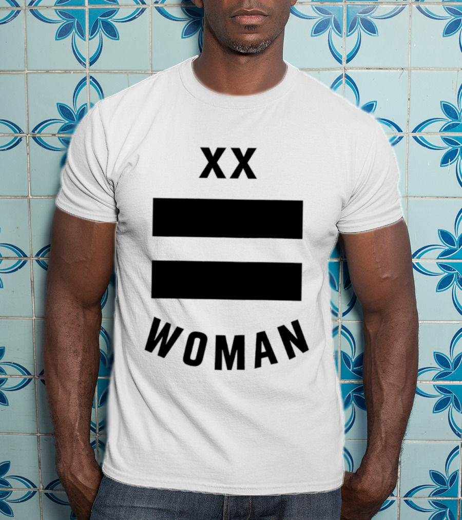 XX Equality Woman Empowerment T-Shirt