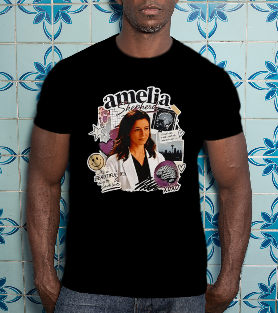 Amelia Shepherd Brilliant Complicated Unapologetic Beautiful Day To Save Lives Seattle Doctor T-Shirt