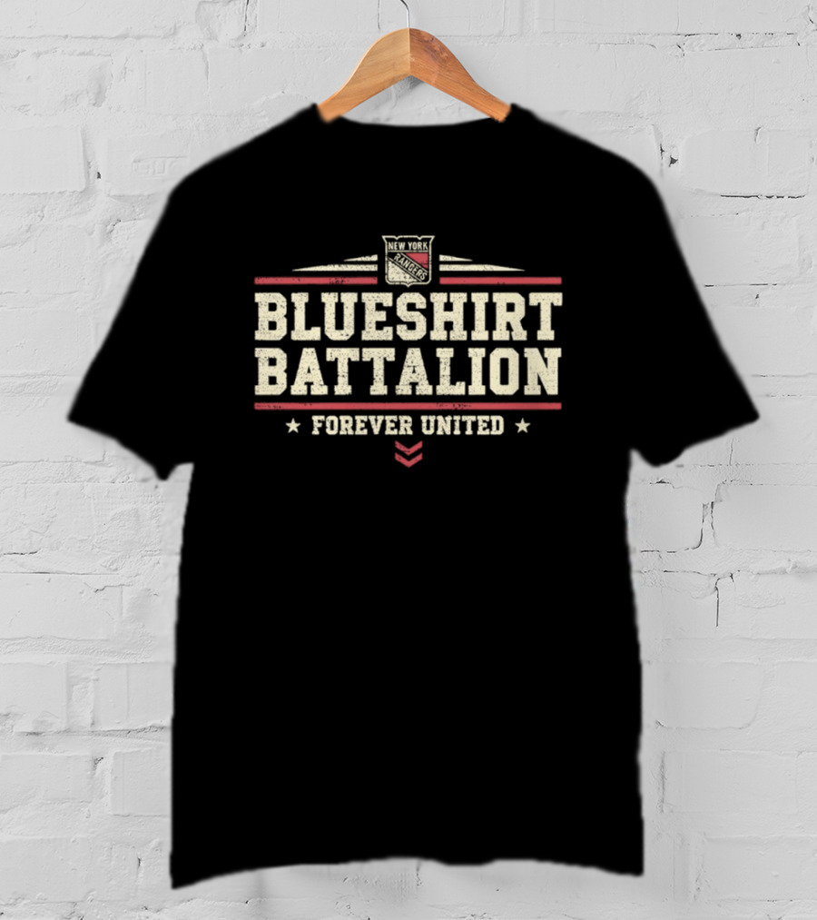 Blueshirt Battalion Forever United New York Rangers Fan Gear T-Shirt