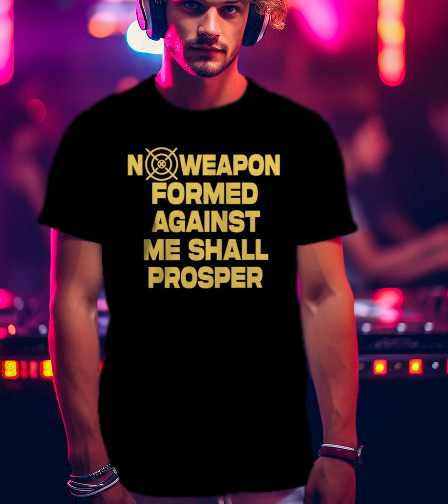 No Weapon Formed Against Me Shall Prosper Target Symbol Empowerment T-Shirt
