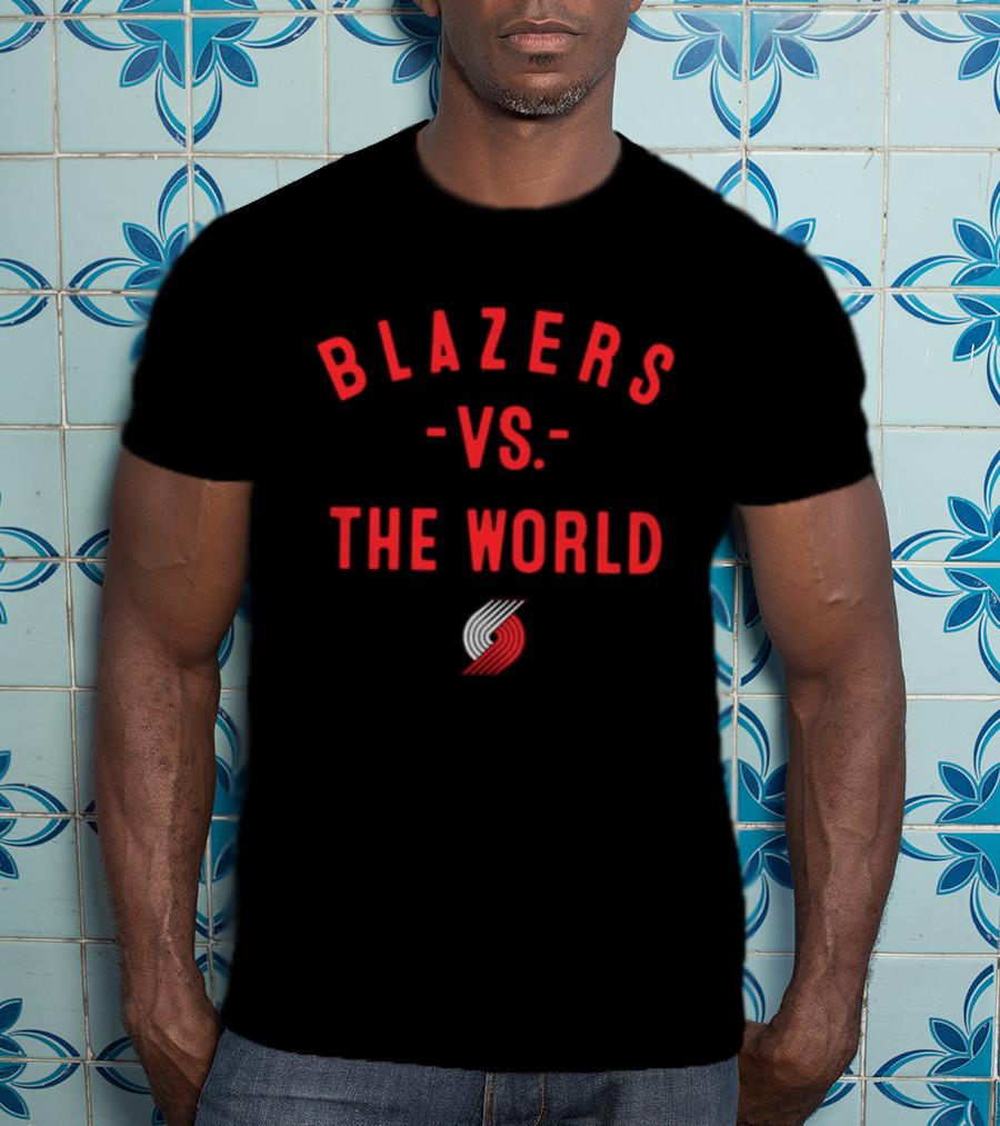 Blazers Vs The World Portland Trail Blazers NBA 2026 T-Shirt