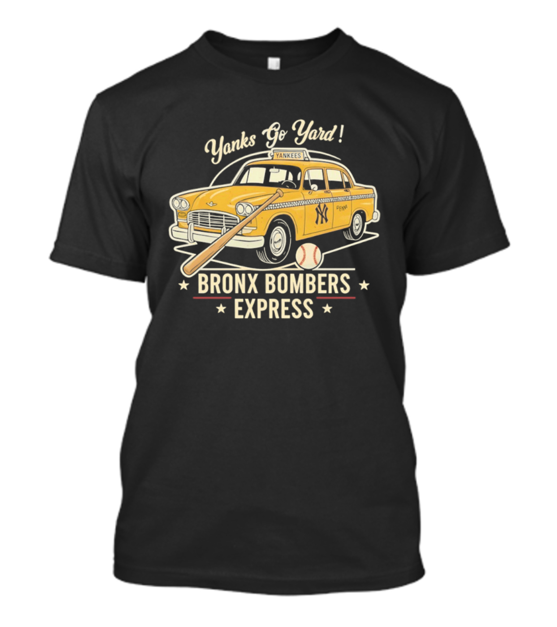 Yanks Go Yard Bronx Bombers Express New York Yankees Taxi Baseball Bat T-Shirt