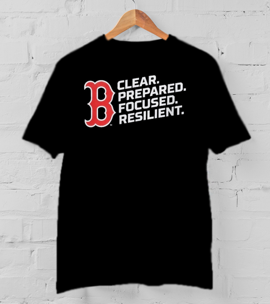 Red Sox 2026 Clear Prepared Focused Resilient T-Shirt