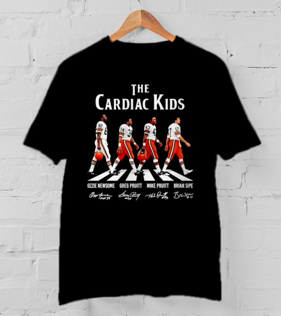 The Cardiac Kids Cleveland Browns Ozzie Newsome Greg Pruitt Mike Pruitt Brian Sipe Signatures T-Shirt