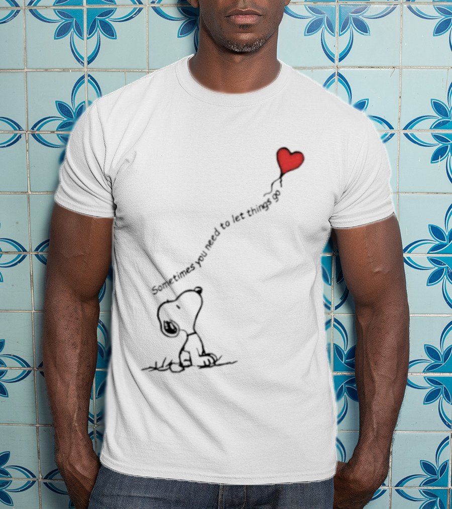 Snoopy Sometimes You Need To Let Things Go Heart Balloon Peanuts T-Shirt