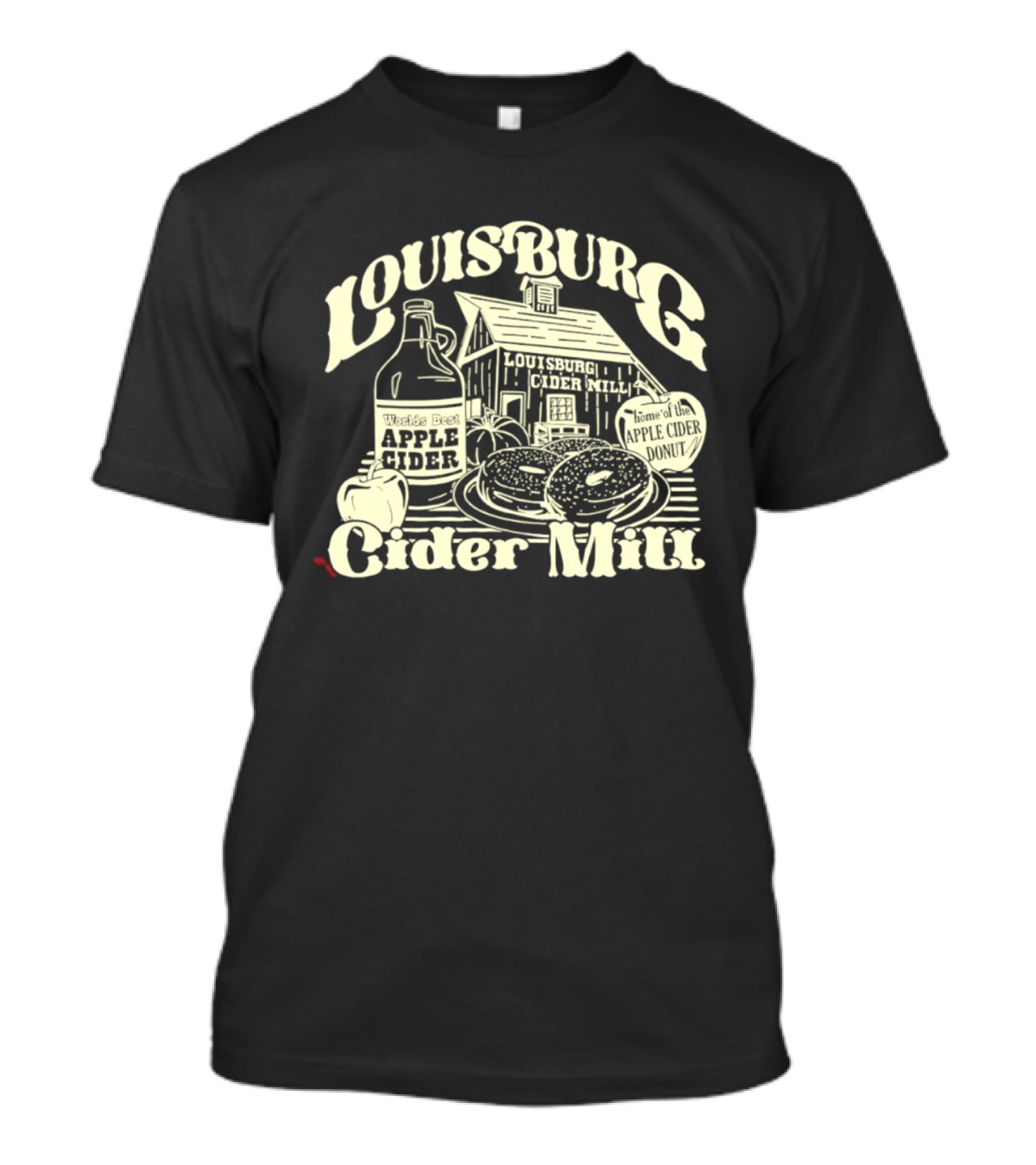 Louisburg Cider Mill Apple Cider Home Of The Apple Cider Donut T-Shirt