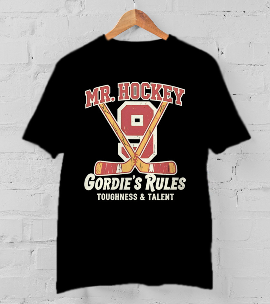 Mr Hockey Gordie's Rules Toughness Talent 9 T-Shirt