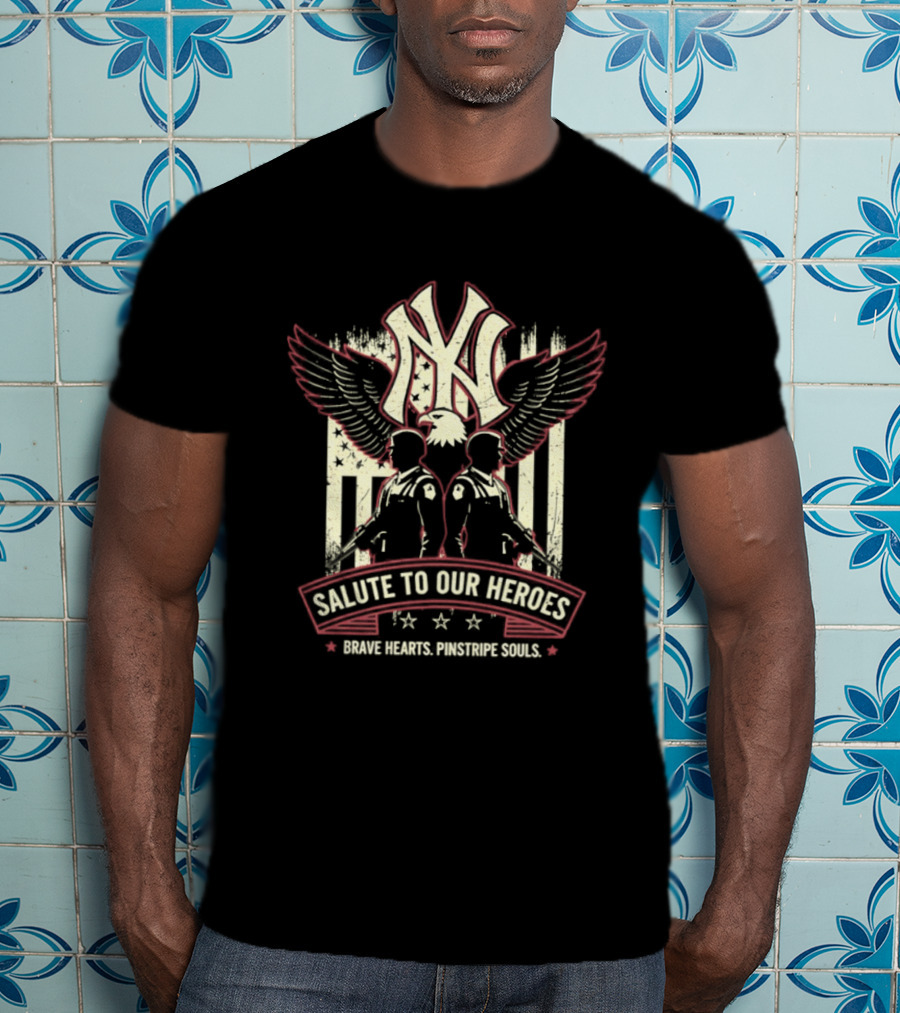 NY Yankees Salute To Our Heroes Brave Hearts Pinstripe Souls T-Shirt