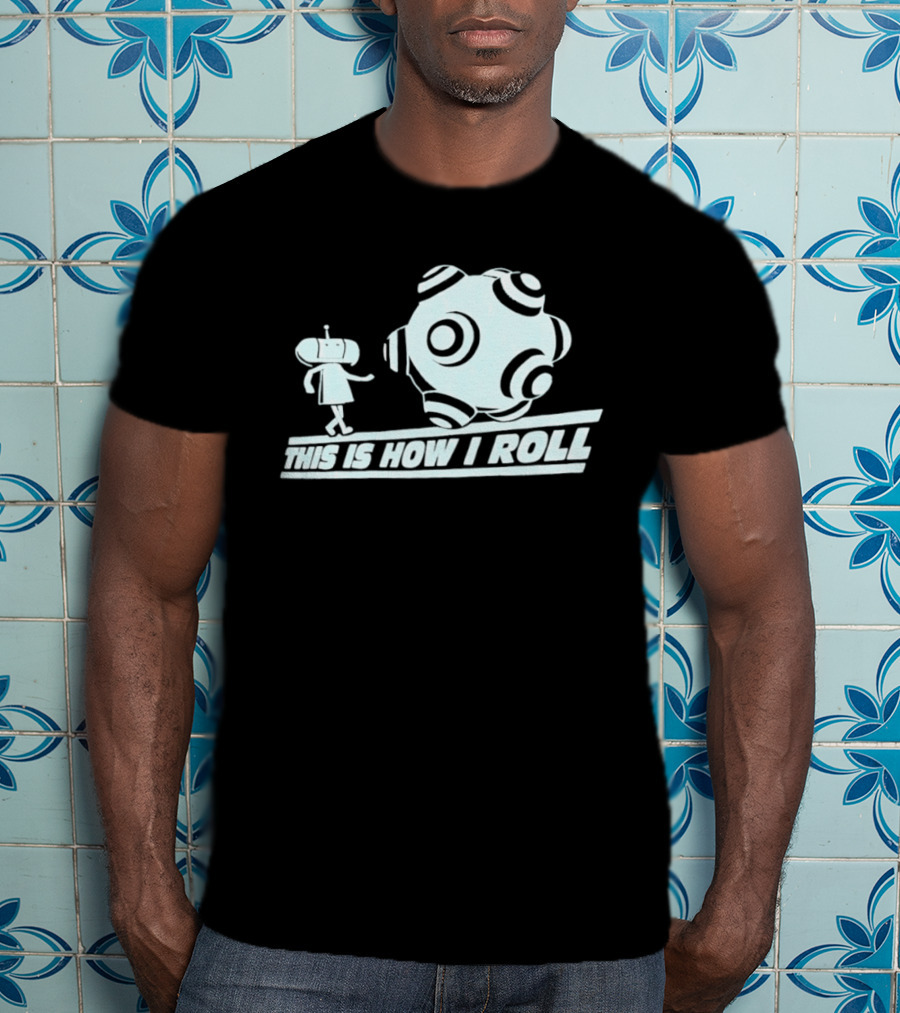 This Is How I Roll Katamari Damacy Character Pushing Ball T-Shirt