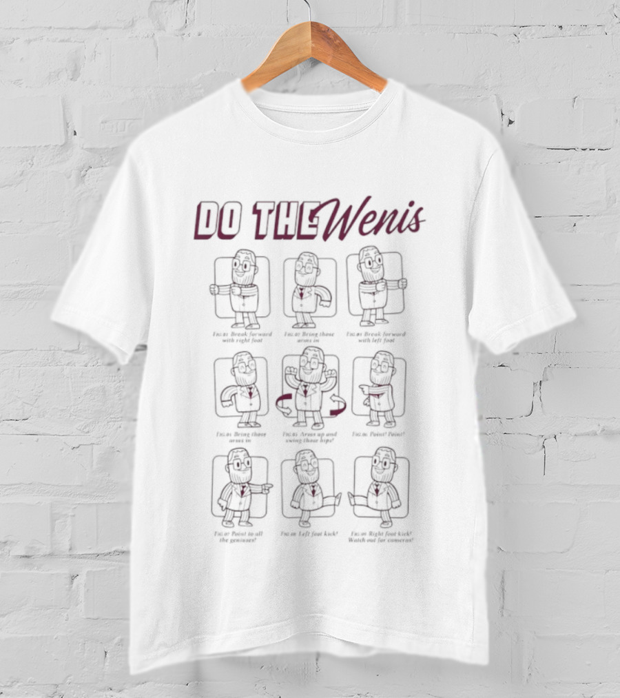 Do The Wenis Dance Moves Guide T-Shirt