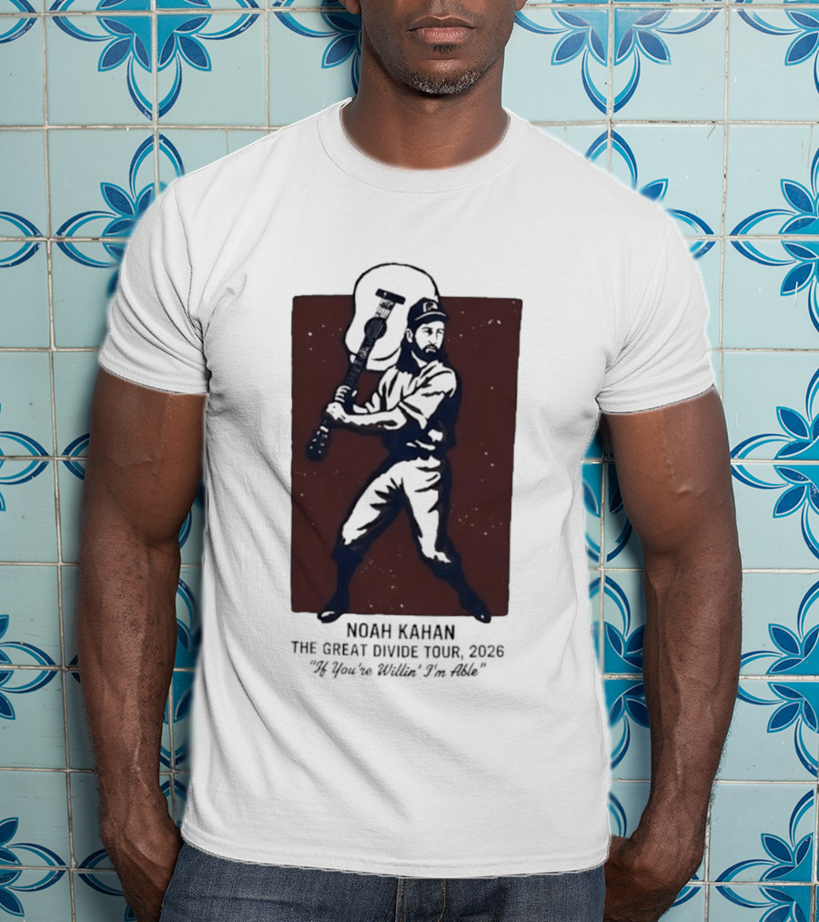 Noah Kahan The Great Divide Tour 2026 If You're Willin' I'm Able Baseball Player With Guitar T-Shirt