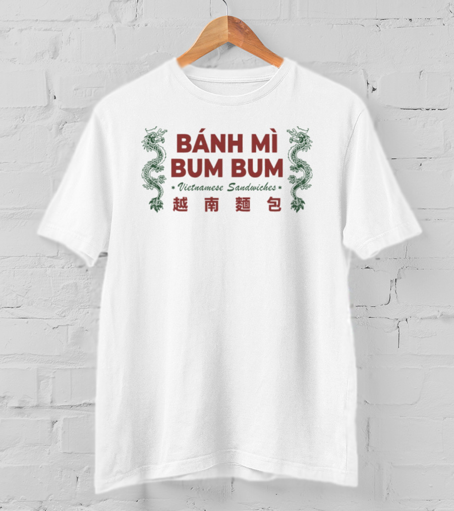 Bánh Mì Bum Bum Vietnamese Sandwiches Dragons Vietnamese T-Shirt