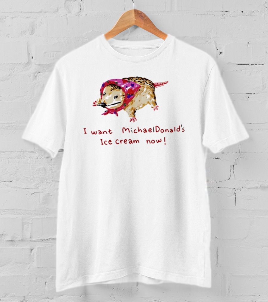 I Want MichaelDonald's Ice Cream Now Opossum In Pink Bandana T-Shirt