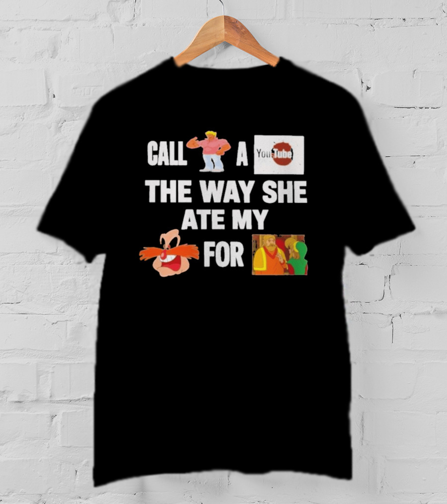 Call Yo Mama Youtube Poop The Way She Ate My Pingas For Dinner T-Shirt