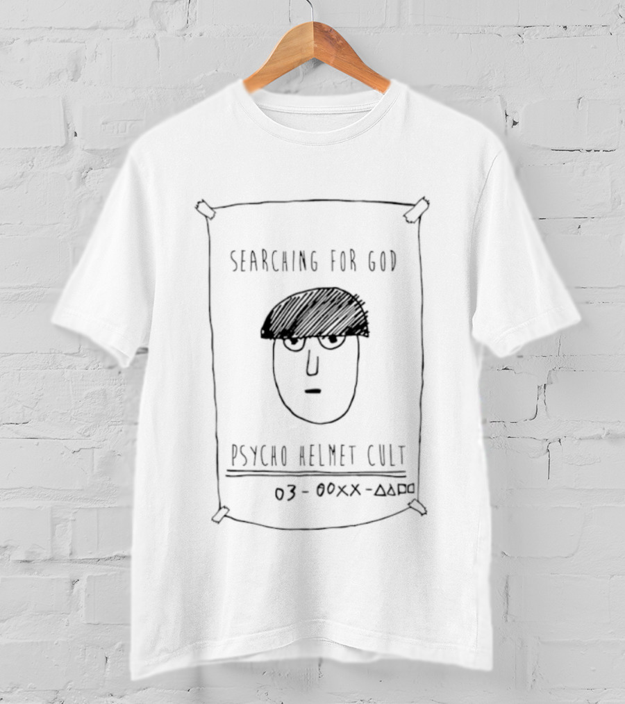 Psycho Helmet Cult Searching For God 03 000X AX50 T-Shirt