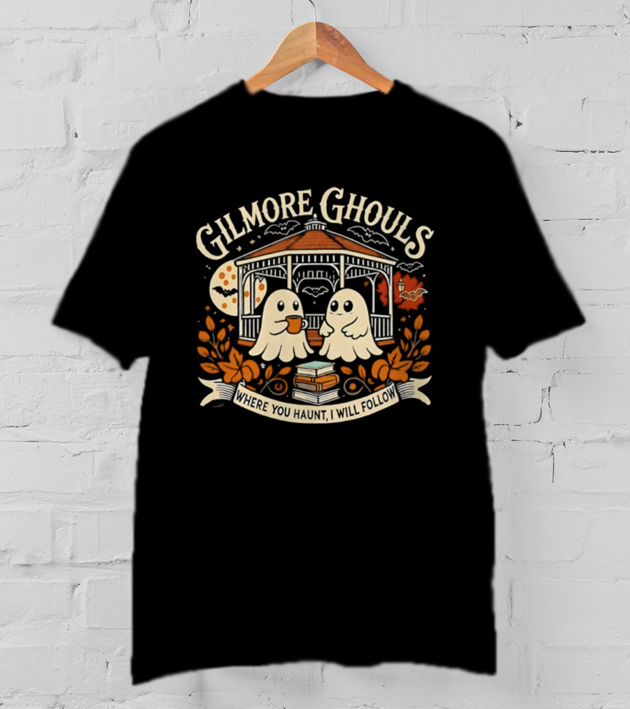 Gilmore Ghouls Where You Haunt I Will Follow Coffee Ghosts Halloween T-Shirt