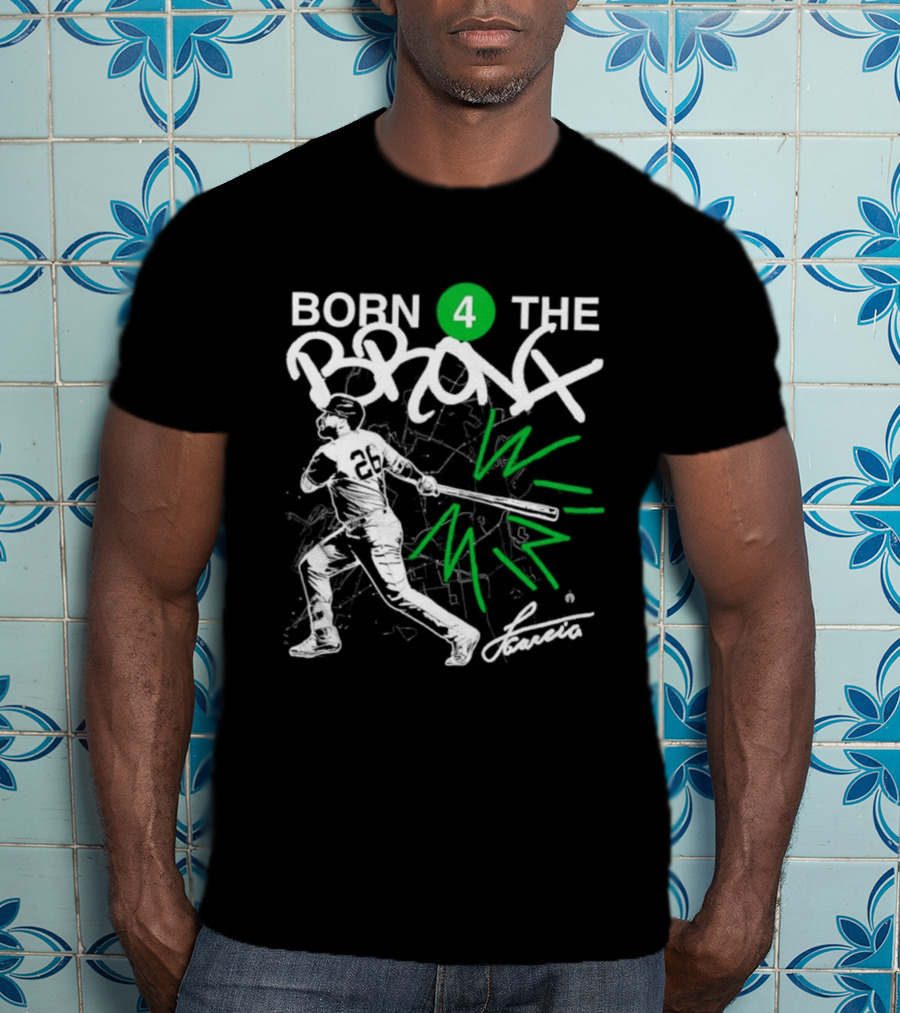 Born 4 The Bronx New York Yankees Luis Garcia Jr. Sports T-Shirt
