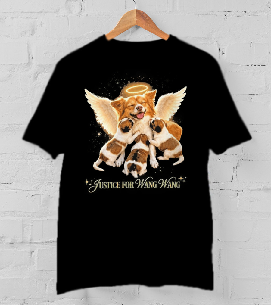 2026 Justice For Wang Wang Dog Angelic Puppies T-Shirt