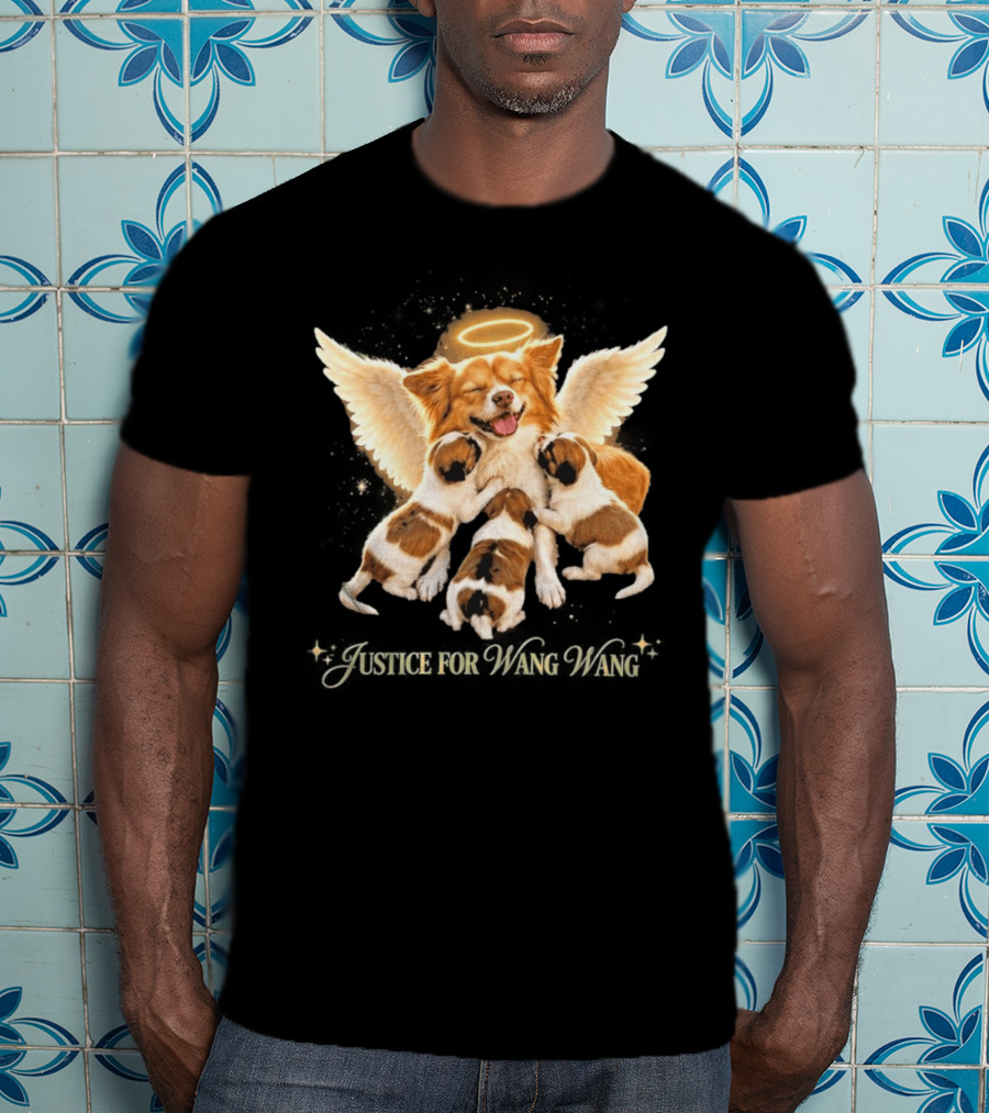 2026 Justice For Wang Wang Dog Angelic Puppies T-Shirt