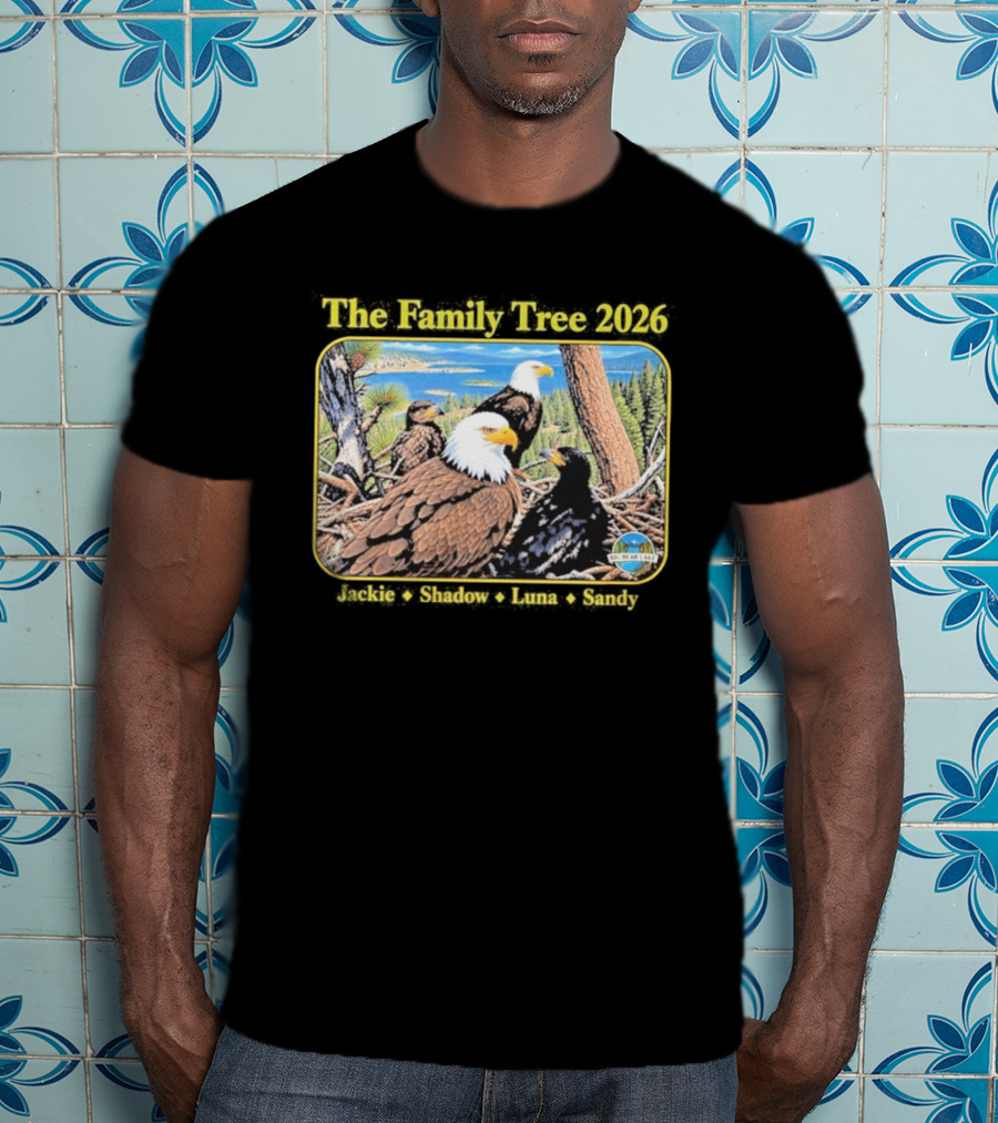 The Family Tree 2026 Jackie And Shadow Jackie The Eagle Big Bear Lake T-Shirt