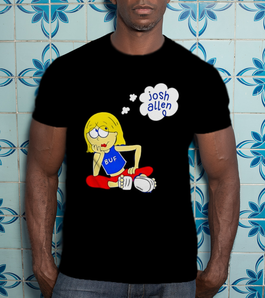 BUF Girl Thinking About Josh Allen Buffalo Bills T-Shirt
