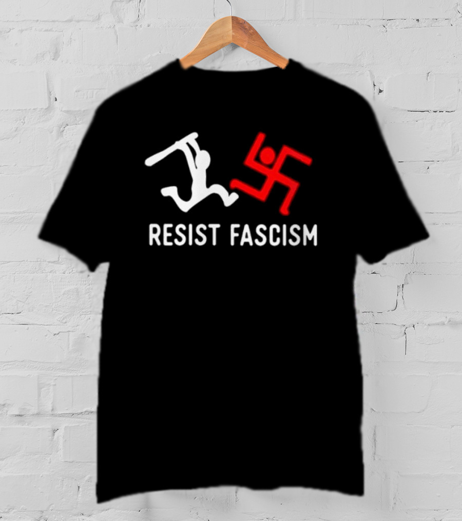 Resist Fascism Anti Nazi Anti Fascist Equality T-Shirt