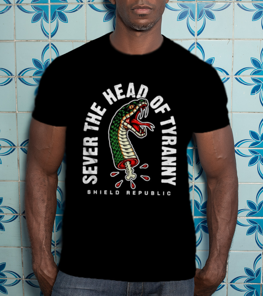 Sever The Head Of Tyranny Shield Republic Snake T-Shirt