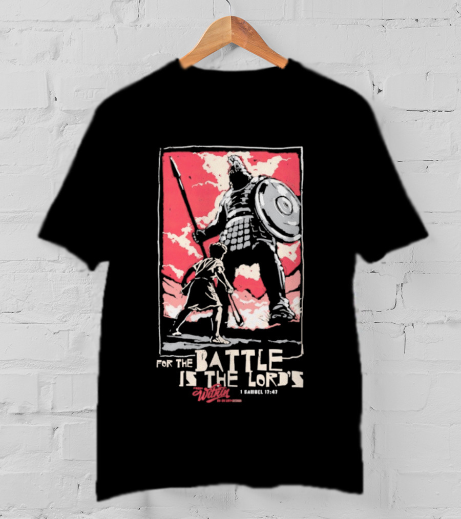 The Courageous Athlete Battle For The Battle Is The Lord's David And Goliath 1 Samuel 17:47 T-Shirt