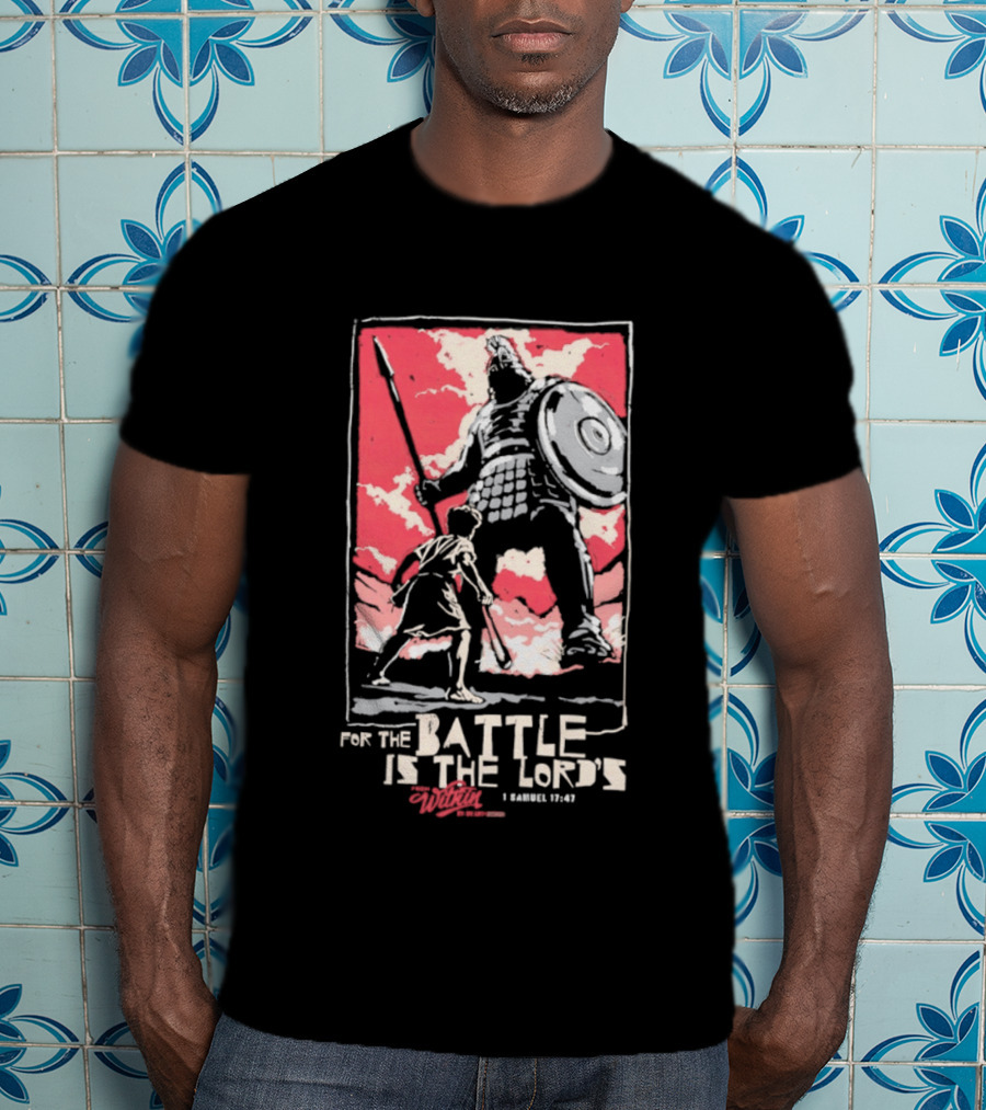 The Courageous Athlete Battle For The Battle Is The Lord's David And Goliath 1 Samuel 17:47 T-Shirt