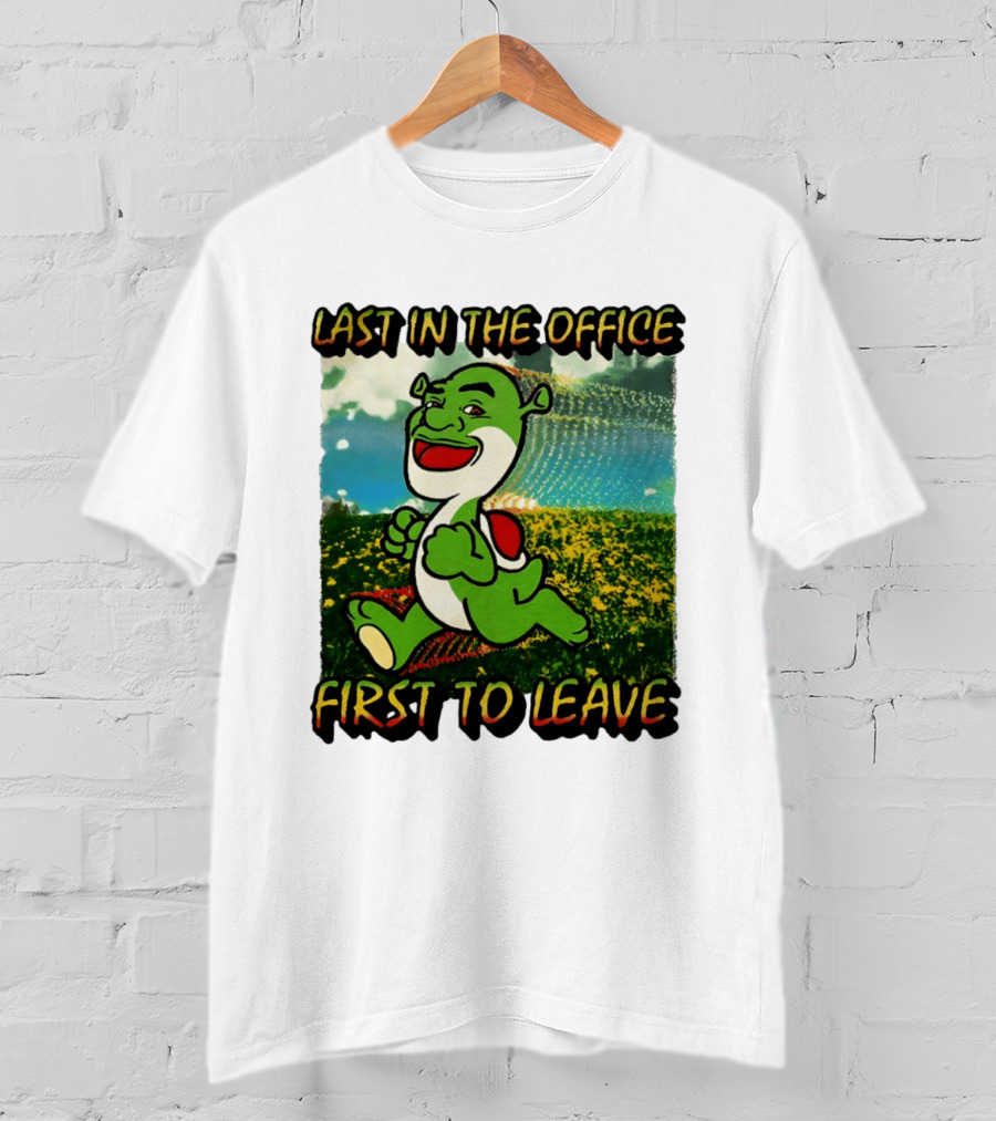 Last In The Office First To Leave Shrek Yoshi Humor T-Shirt
