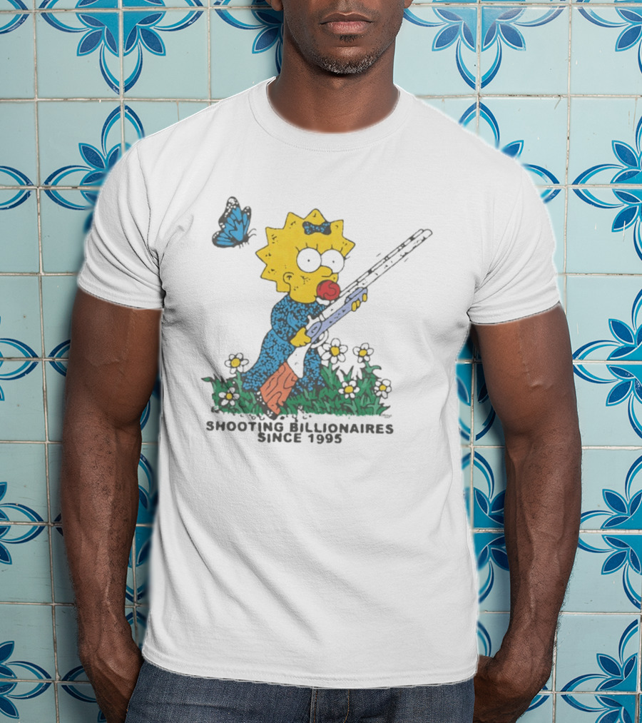 Maggie Simpson Shooting Billionaires Butterfly And Flowers Since 1995 T-Shirt