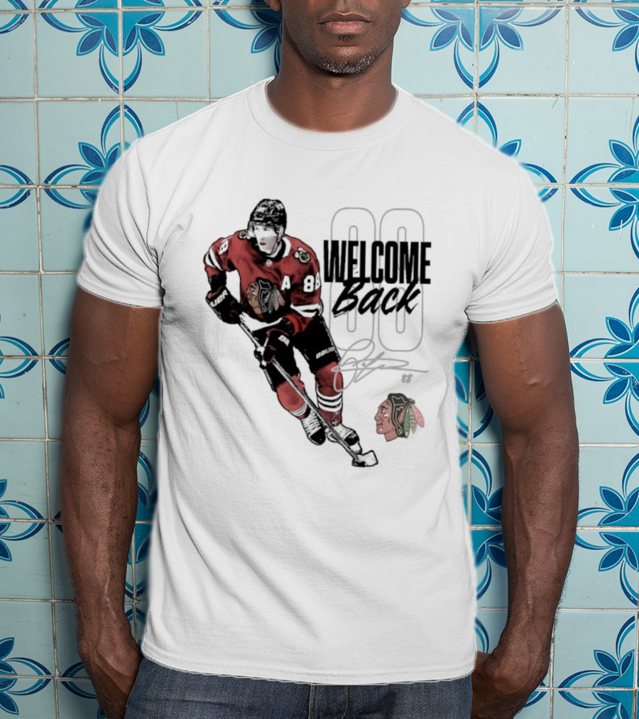 Patrick Kane 88 Chicago Blackhawks Welcome Back T-Shirt