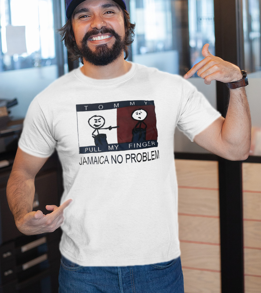 Tommy Pull My Finger Jamaica No Problem Stick Figure Comedy T-Shirt
