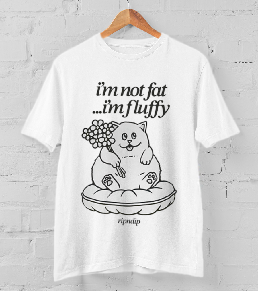 Ripndip I'm Not Fat I'm Fluffy Funny Cat T-Shirt