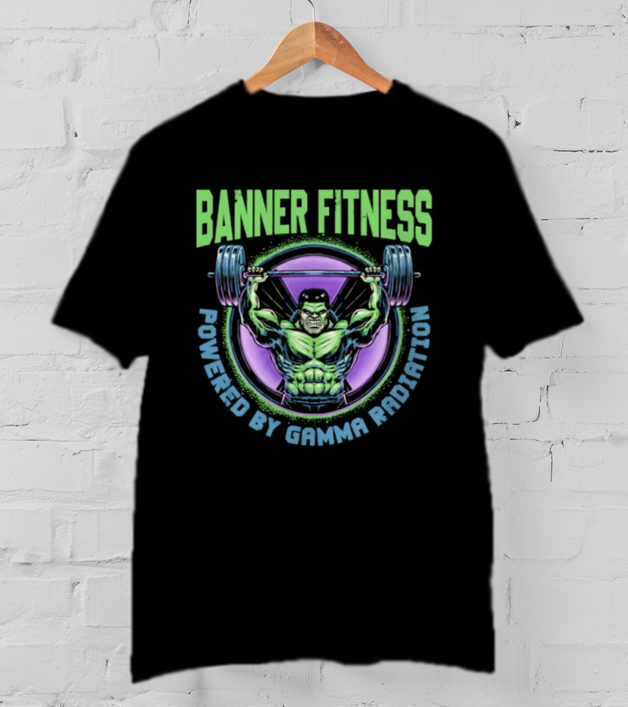Banner Fitness Powered By Gamma Radiation Lifting Strength Hero T-Shirt