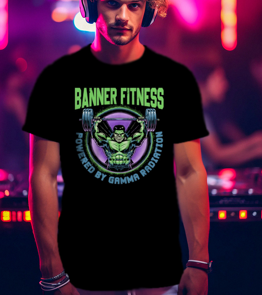 Banner Fitness Powered By Gamma Radiation Lifting Strength Hero T-Shirt