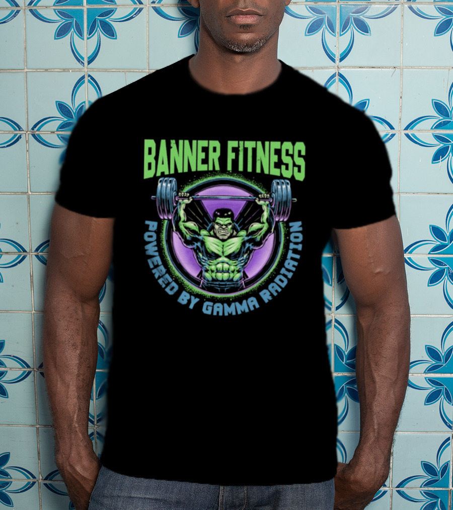 Banner Fitness Powered By Gamma Radiation Lifting Strength Hero T-Shirt