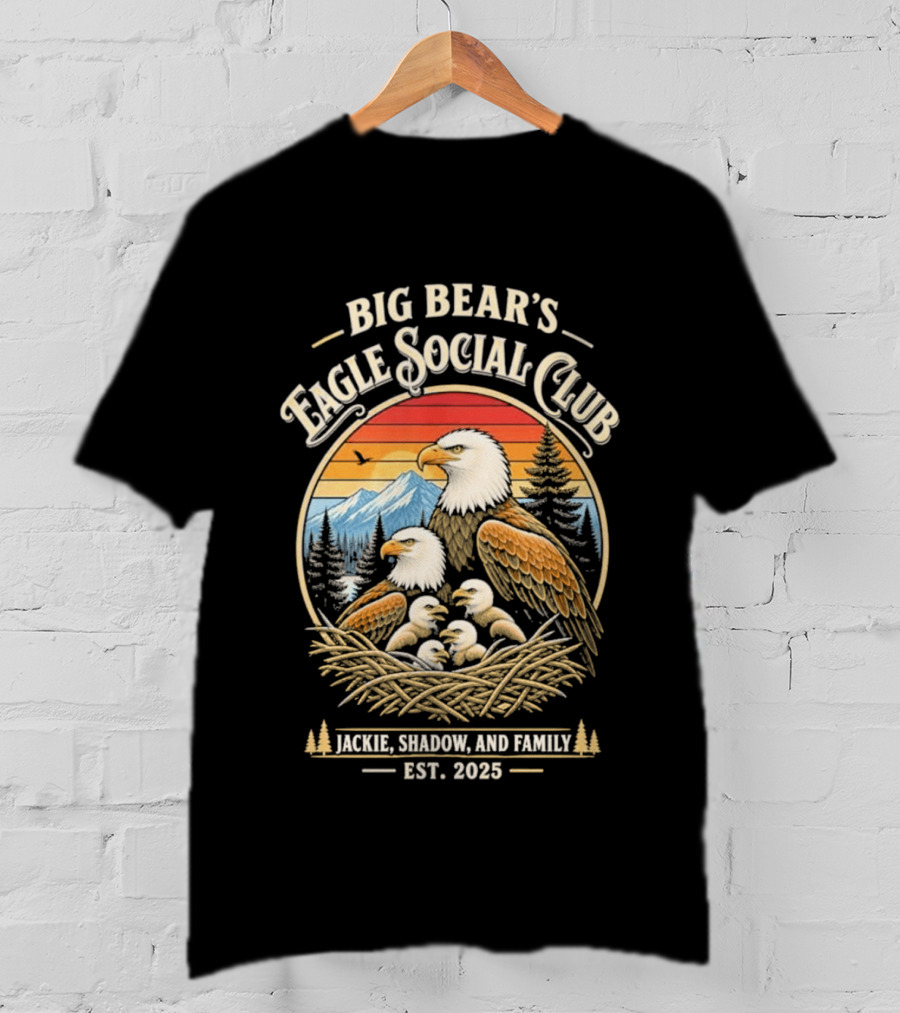 Big Bear's Eagle Social Club Jackie Shadow And Family Est. 2025 T-Shirt