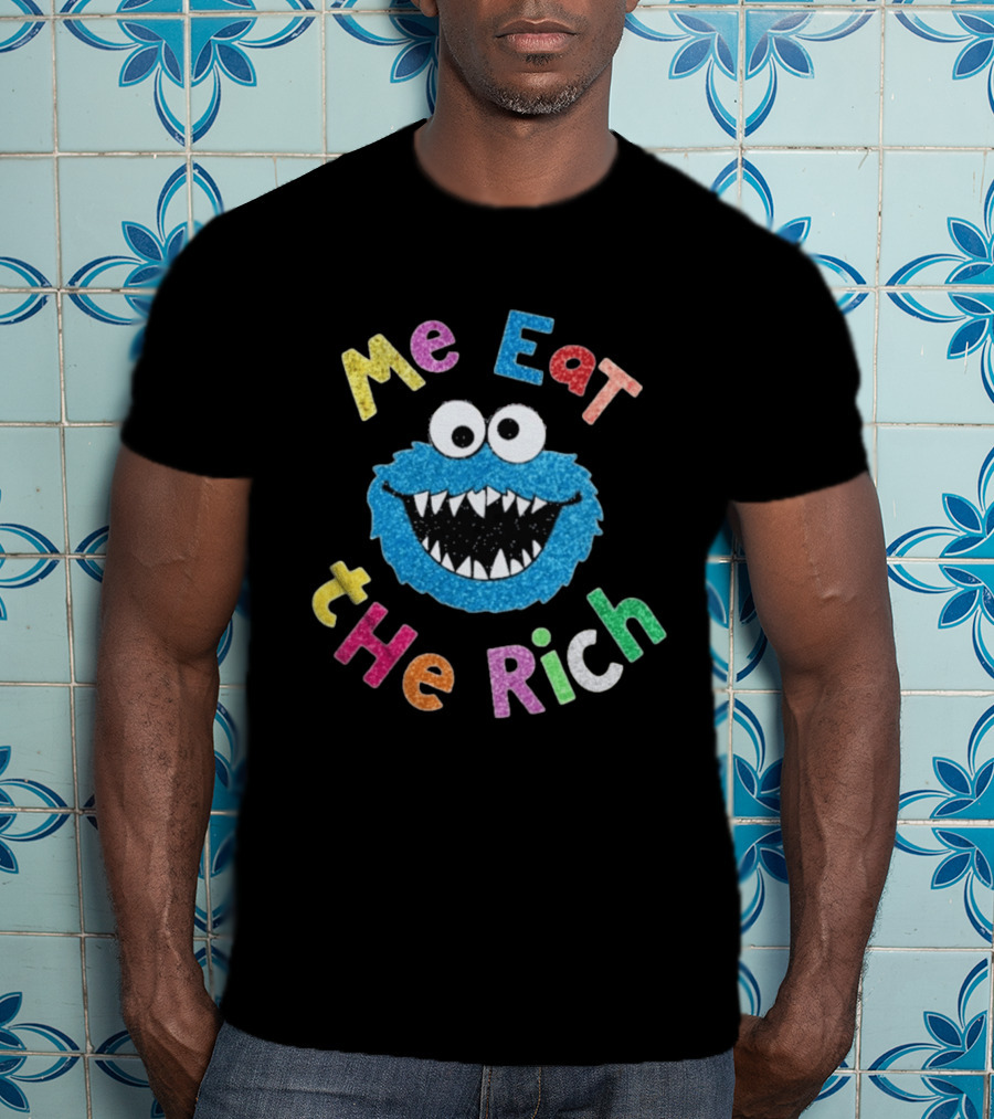 Me Eat The Rich Monster Face Colorful Letters T-Shirt