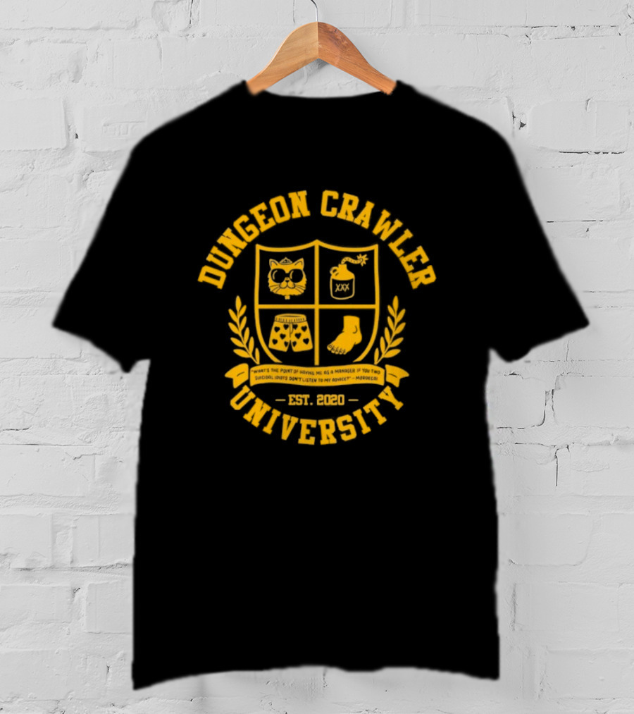 Dungeon Crawler University Crest Emblem What Is The Point Of Having Me As A Manager Est 2020 T-Shirt