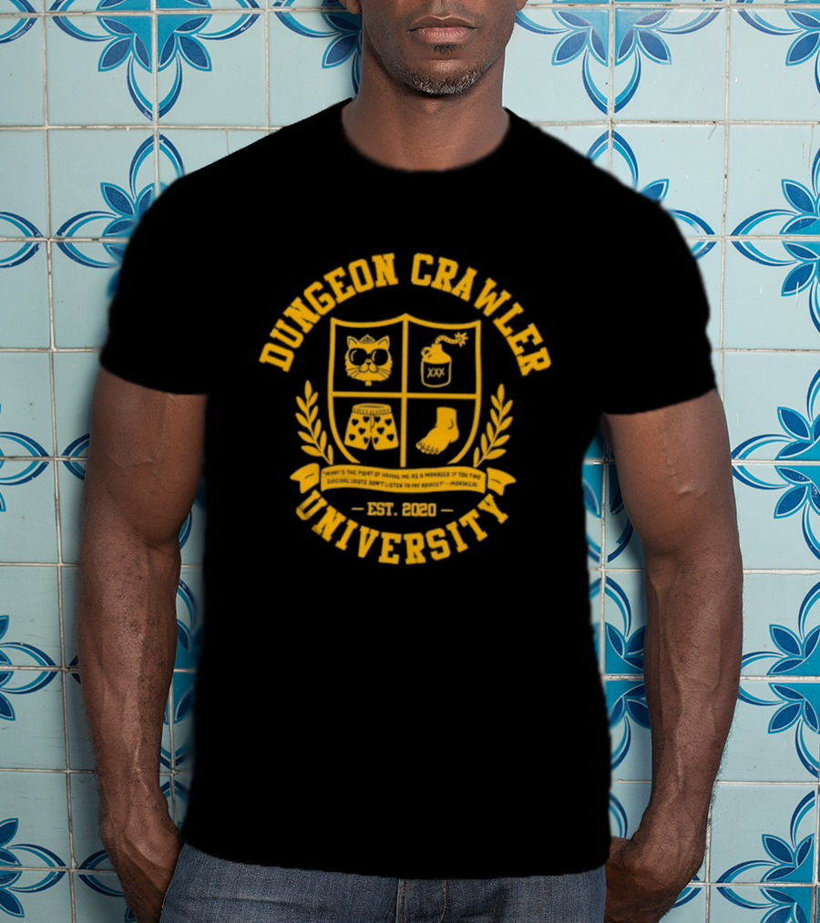Dungeon Crawler University Crest Emblem What Is The Point Of Having Me As A Manager Est 2020 T-Shirt