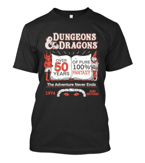 Dungeons And Dragons 50 Years Pure 100 Fantasy 1974 The Adventure Never Ends T-Shirt