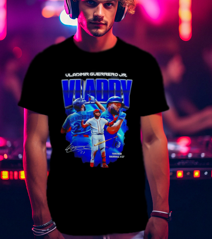 Vladimir Guerrero Jr. Vladdy Toronto Baseball 2026 MLB T-Shirt