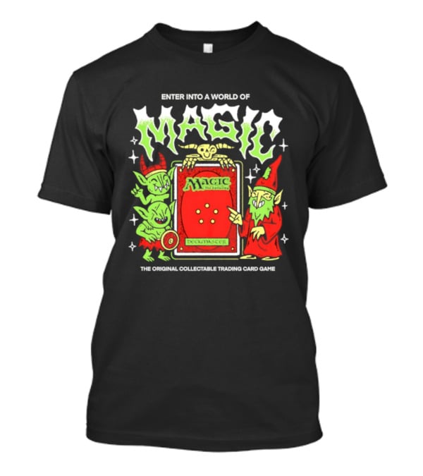 Enter Into A World Of Magic The Gathering Deckmaster Original Collectible Trading Card Game T-Shirt
