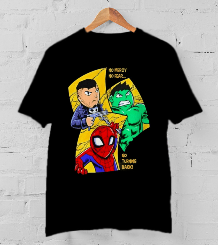 No Mercy No Fear No Turning Back Punisher Hulk Spider Man Comics Characters T-Shirt
