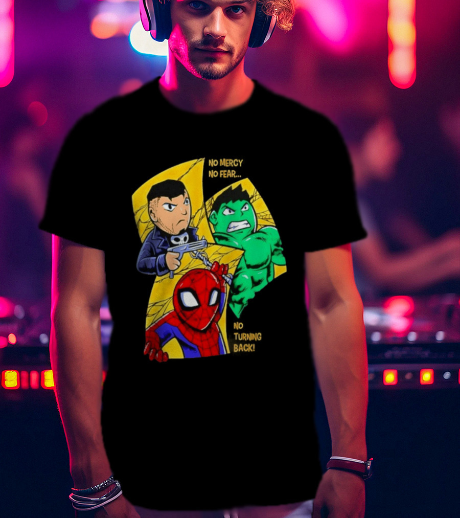 No Mercy No Fear No Turning Back Punisher Hulk Spider Man Comics Characters T-Shirt