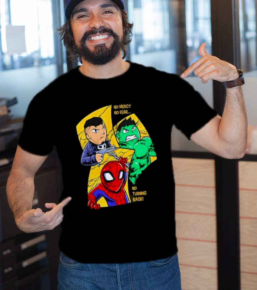 No Mercy No Fear No Turning Back Punisher Hulk Spider Man Comics Characters T-Shirt